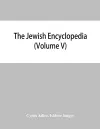 The Jewish encyclopedia cover