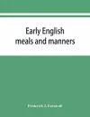 Early English meals and manners cover