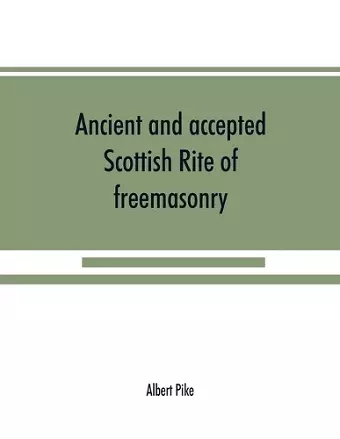 Ancient and accepted Scottish Rite of freemasonry cover