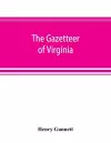 A gazetteer of Virginia cover