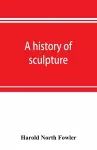 A history of sculpture cover