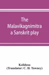 The Malavikagnimitra cover