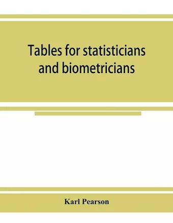 Tables for statisticians and biometricians cover