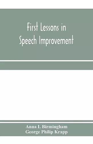 First lessons in speech improvement cover