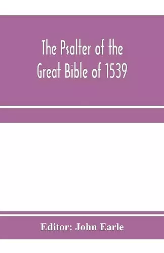 The Psalter of the great Bible of 1539; a landmark in English literature cover