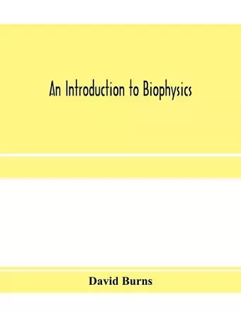 An introduction to biophysics cover