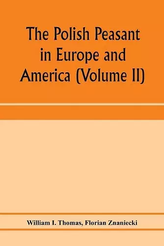 The Polish peasant in Europe and America cover