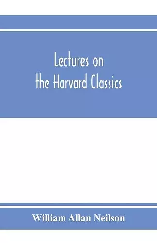 Lectures on the Harvard classics cover