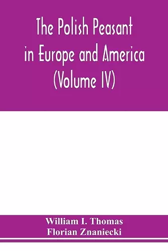 The Polish peasant in Europe and America cover