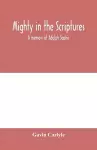 Mighty in the Scriptures. A memoir of Adolph Saphir cover