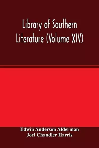 Library of southern literature (Volume XIV) cover