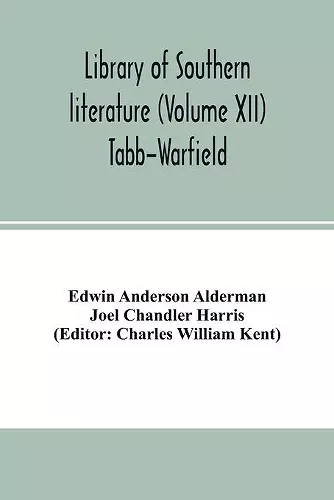 Library of southern literature (Volume XII) Tabb-Warfield cover