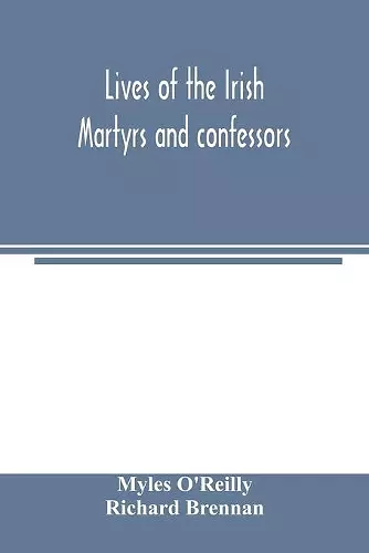 Lives of the Irish Martyrs and confessors cover
