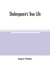 Shakespeare's true life cover