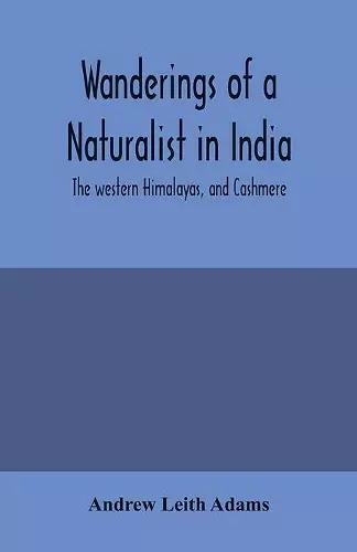 Wanderings of a naturalist in India cover