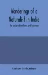 Wanderings of a naturalist in India cover