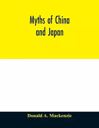 Myths of China and Japan cover