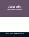 Johannes Brahms; the Herzogenberg correspondence cover