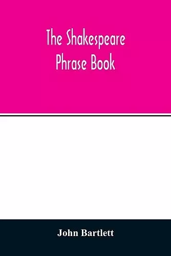 The Shakespeare phrase book cover