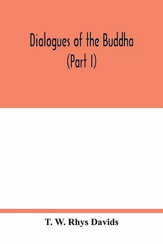 Dialogues of the Buddha (Part I) cover