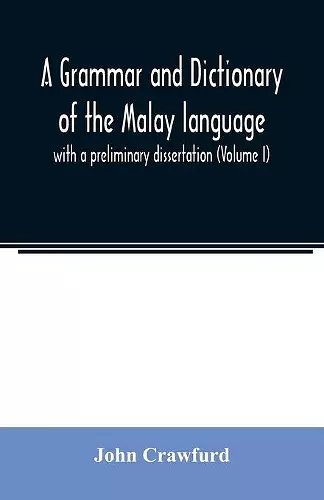 A grammar and dictionary of the Malay language cover