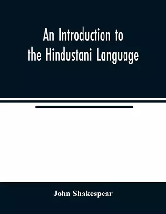 An Introduction to the Hindustani Language cover