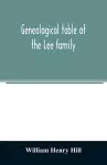 Genealogical table of the Lee family cover