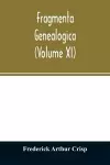 Fragmenta genealogica (Volume XI) cover