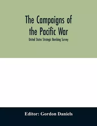 The campaigns of the Pacific war; United States Strategic Bombing Survey cover