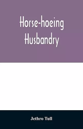 Horse-hoeing husbandry cover