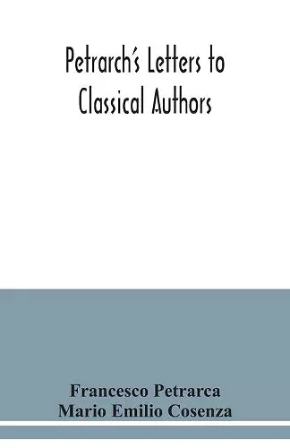 Petrarch's letters to classical authors cover