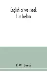 English as we speak it in Ireland cover