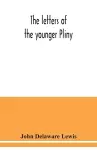 The letters of the younger Pliny cover