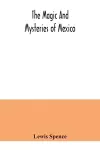The magic and mysteries of Mexico cover