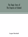 The tragic story of the Empress of Ireland; an authentic account of the most horrible disaster in Canadian history, constructed from the real facts obtained from those on board who survived and other great sea disasters, containing the statements of Capt... cover