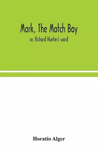 Mark, the match boy cover