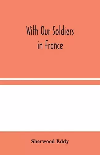 With Our Soldiers in France cover