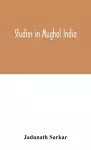 Studies in Mughal India cover