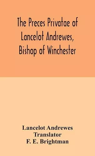 The preces privatae of Lancelot Andrewes, Bishop of Winchester cover