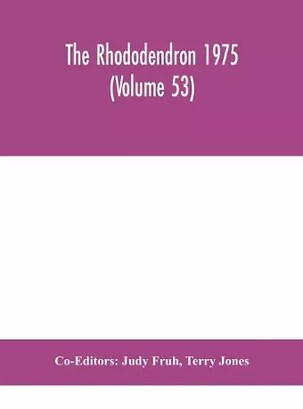 The Rhododendron 1975 (Volume 53) cover