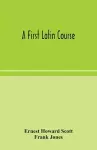 A first Latin course cover