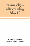 The Journal of English and Germanic philology (Volume XIII) cover