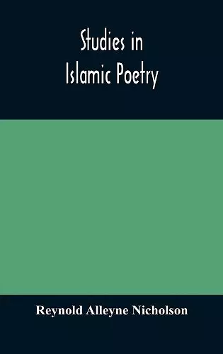 Studies in Islamic poetry cover