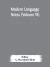 Modern language notes (Volume VI) cover