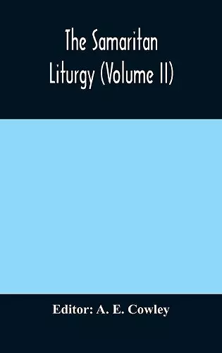 The Samaritan Liturgy (Volume II) cover