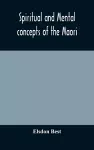 Spiritual and mental concepts of the Maori cover