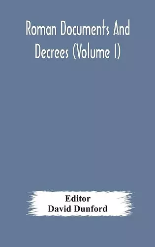 Roman documents and decrees (Volume I) cover