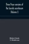 Three prose versions of the Secreta secretorum (Volume I) cover