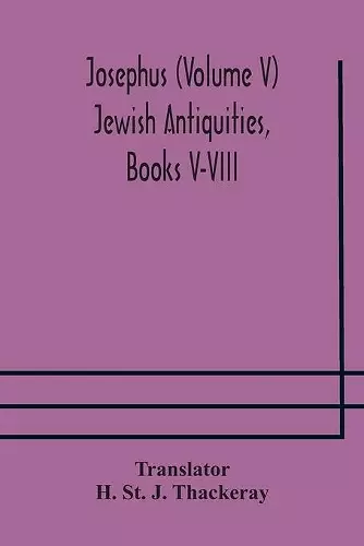 Josephus (Volume V) Jewish Antiquities, Books V-VIII cover