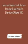 Texts and Studies Contributions to Biblical and Patristic Literature (Volume VIII) No. 1 The liturgical homilies of Narsai cover